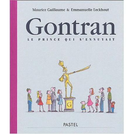 Gontran : Le Prince qui s'ennuyait