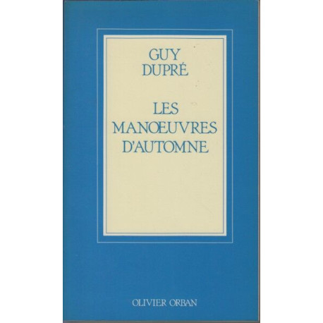 Les manoeuvres d'automne