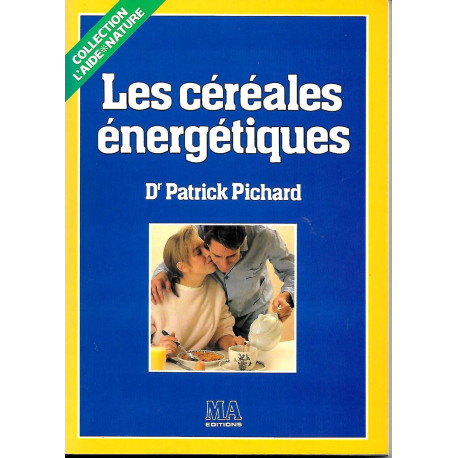 Les Céréales énergétiques