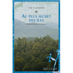 Au plus secret des îles: Aventures dans le pacifique