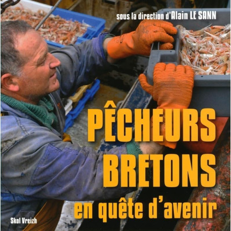 Pêcheurs bretons en quête d'avenir