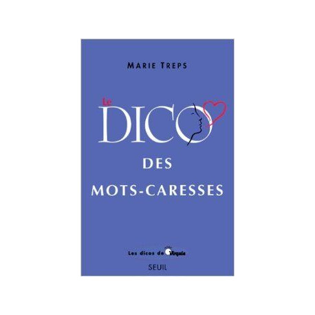 Le dico des mots-caresses