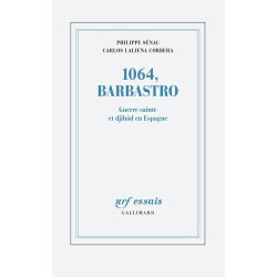1064 Barbastro: Guerre sainte et djihâd en Espagne