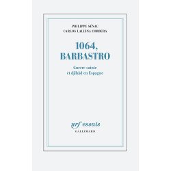 1064 Barbastro: Guerre sainte et djihâd en Espagne