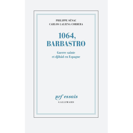 1064 Barbastro: Guerre sainte et djihâd en Espagne