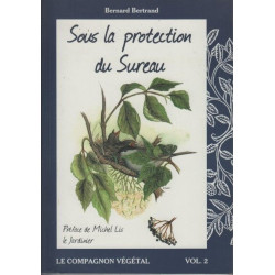 Sous la protection du Sureau - Vol. 2