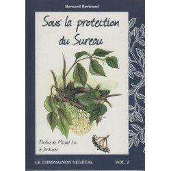 Sous la protection du Sureau - Vol. 2