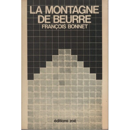 La montagne de beurre
