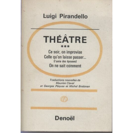 Theatre III ce soir on improvise Celle qu'on laisse passer... On...