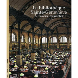 La bibliothèque Sainte-Geneviève: À travers les siècles