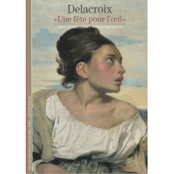 Delacroix: "Une fête pour l'oeil"