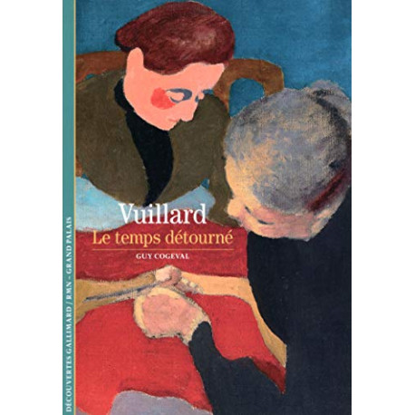 Vuillard: Le temps détourné