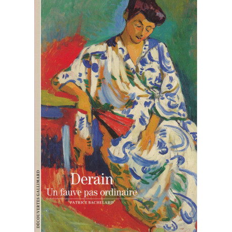Derain: Un fauve pas ordinaire