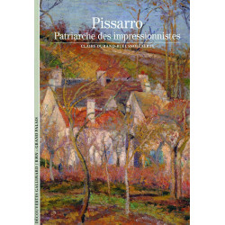 Decouverte Gallimard: Pissaro patriarche des impressionnistes