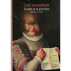 Decouverte Gallimard: Les monstres si loin et si proches