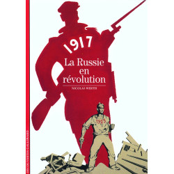 1917 : La Russie en révolution