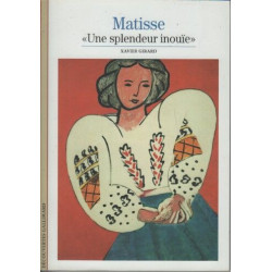Decouverte Gallimard: Matisse/Une splendeur inouie