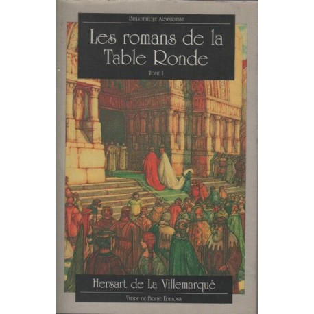 Les Romans De La Table Ronde Tome 1