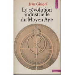 La Révolution industrielle du Moyen-Âge