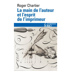 La main de l'auteur et l'esprit de l'imprimeur: XVIe - XVIIIe siècle