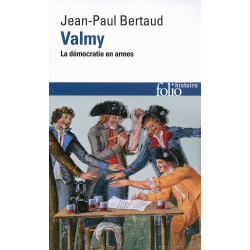 Valmy: la democratie en armes