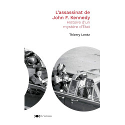 L'assassinat de John F.Kennedy: Histoire d'un mystère d'État