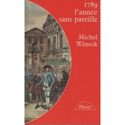 1789: l'Annee Sans Pareille