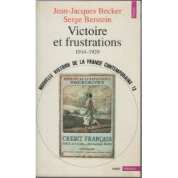 Nouvelle histoire de la France contemporaine tome 12 : Victoire et...