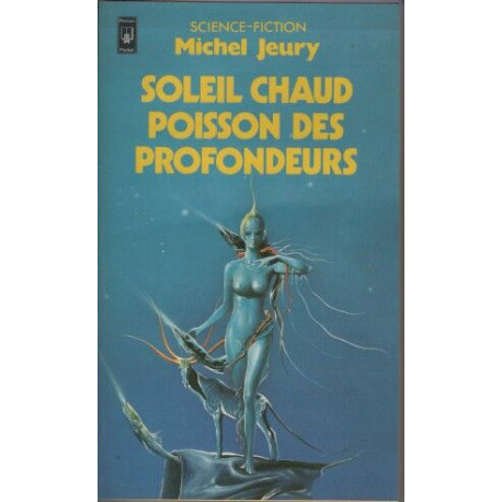 Soleil chaud poisson des profondeurs