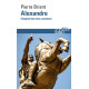 Alexandre: Exégèse des lieux communs