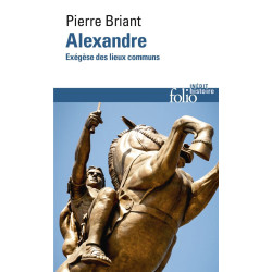 Alexandre: Exégèse des lieux communs