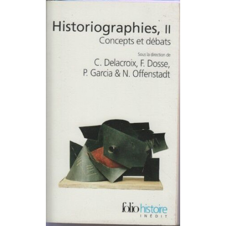 Historiographies : Concepts et débats II