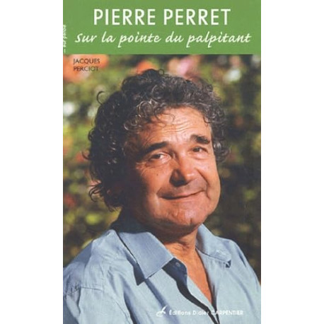 Pierre Perret: Sur la pointe du palpitant