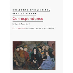 CORRESPONDANCE APOLLINAIRE PAUL GUILLAUME 1913-1918