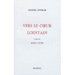 Vers le coeur lointain