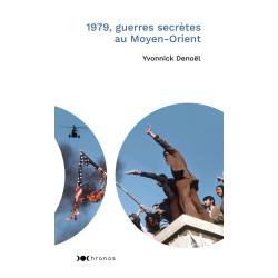 1979 guerres secrètes au Moyen-Orient
