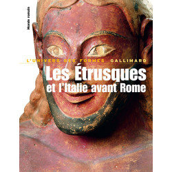 Les Étrusques et l'Italie avant Rome: De la Protohistoire à la...