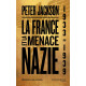 La France et la menace nazie: 1933 - 1939
