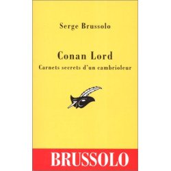 Conan Lord. Carnets secrets d'un cambrioleur