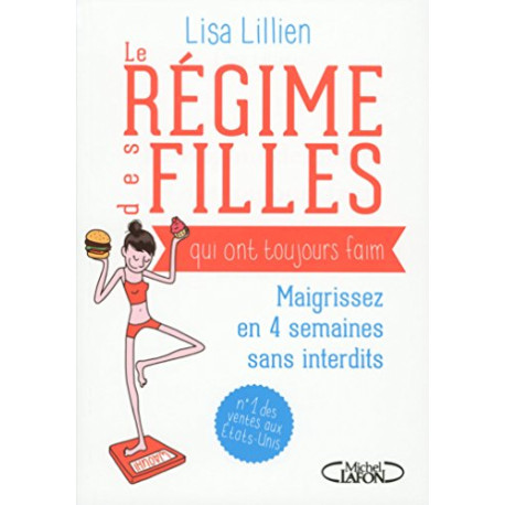 Le régime des filles qui ont toujours faim