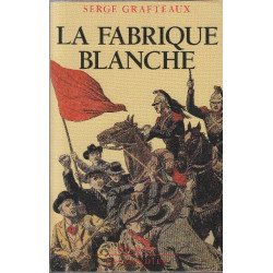 La fabrique blanche