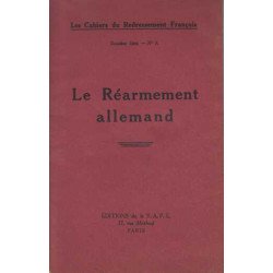Le rearmement allemand (les cahiers du redressement francais)