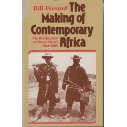 The Making of Contemporary Africa: The Development of African...