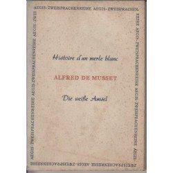 Histoire d'un merle blanc die weibe amsel