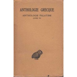 Anthologie grecque premiere partie anthologie palatine tome III (...