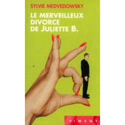 Le merveilleux divorce de Juliette B