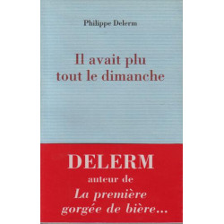 Il avait plu tout le dimanche