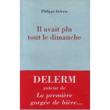 Il avait plu tout le dimanche