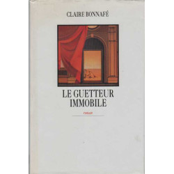 Le guetteur immobile