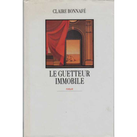 Le guetteur immobile